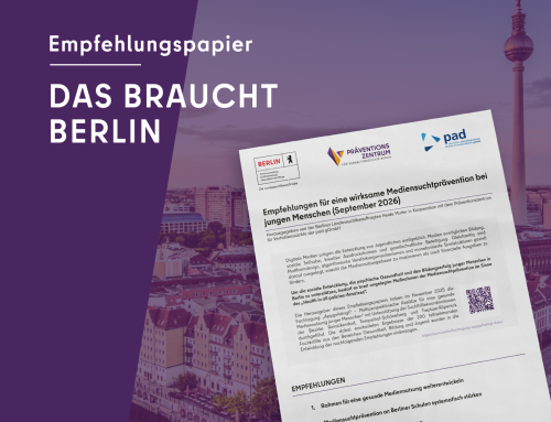 Mediensuchtprävention stärken: 6 Empfehlungen an die Berliner Politik
